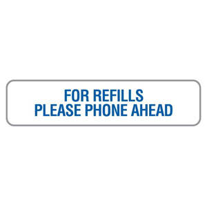 1-5/8"W x 7/8"H Blue "For Refills Please Phone Ahead" (500/Roll) - V-FP700